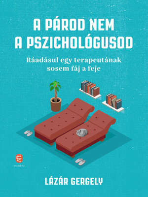 cover image of A párod nem a pszichológusod